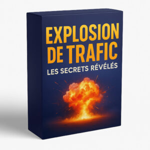 💥 Explosion de Trafic – Les Secrets Révélés