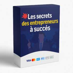 💰 Les secrets des entrepreneurs à succès
