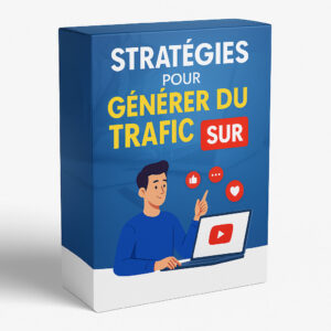 📘 Stratégies pour Générer du Trafic sur YouTube