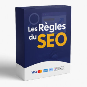 🔍 Les Règles du SEO !