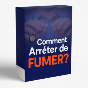 Comment Arrêter de FUMER ?