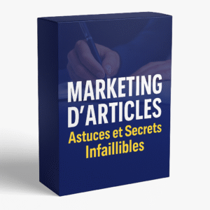 Le Pouvoir du Marketing d’Articles