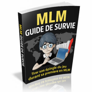 MLM – Guide de Survie