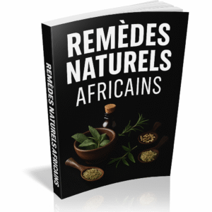 250 Remèdes Naturels Africains