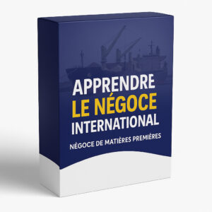 APPRENDRE LE NÉGOCIE INTERNATIONAL : NÉGOCIE DE MATIÈRE PREMIÈRE