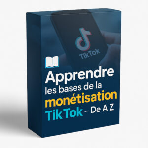 📘 Apprendre les bases de la monétisation TikTok – De A à Z