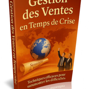 Gestion des Ventes en Temps de Crise