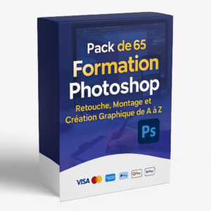Pack de 65 Formation Photoshop : Retouche, Montage et Création Graphique de A à Z