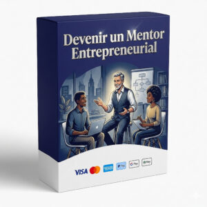 Devenir un Mentor Entrepreneurial
