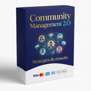 Community Management  2.O Stratégies de réussite