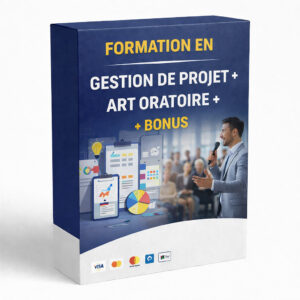 FORMATION EN GESTION DE PROJET + ART ORATOIRE + BONUS