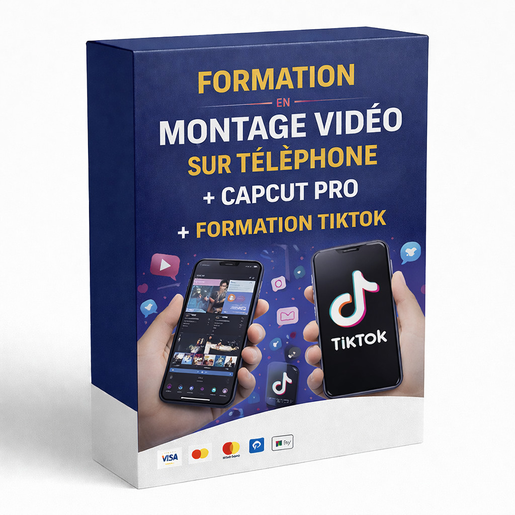 FORMATION MONTAGE VIDÉO SUR TÉLÉPHONE + CAPCUT PRO + FORMATION TIKTOK