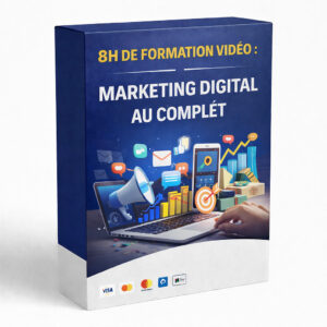 8H DE FORMATION VIDEO : MARKETING DIGITAL AU COMPLET