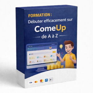 FORMATION : Débuter efficacement sur ComeUp de A à Z