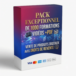 PACK EXCEPTIONNEL DE 1000 FORMATONS VIDEOS +PDF : VENTE DE PRODUITS DIGITAUX AVEC DROITS DE REVENTE